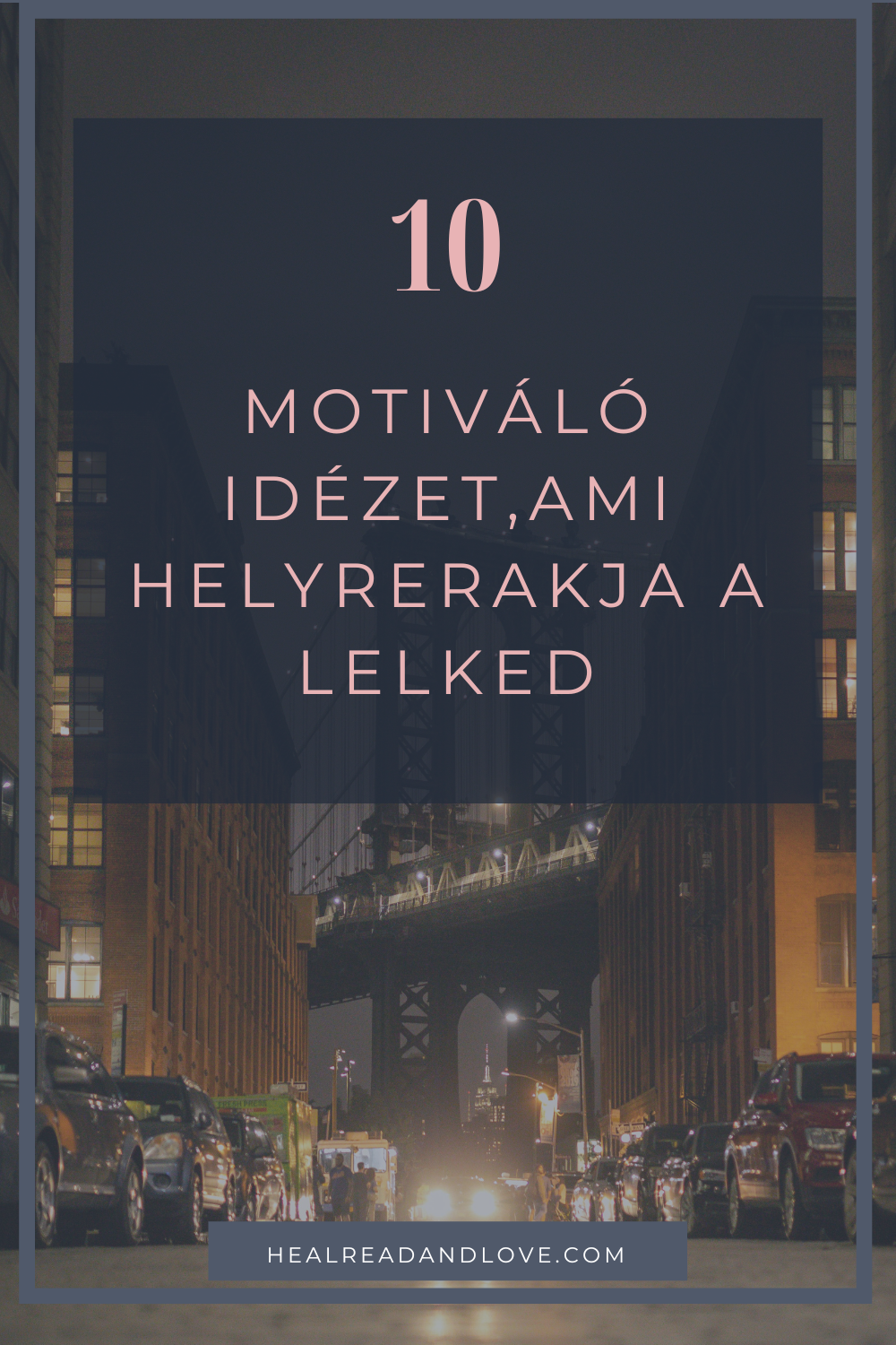 10 motiváló idézet,ami helyrerakja a lelked